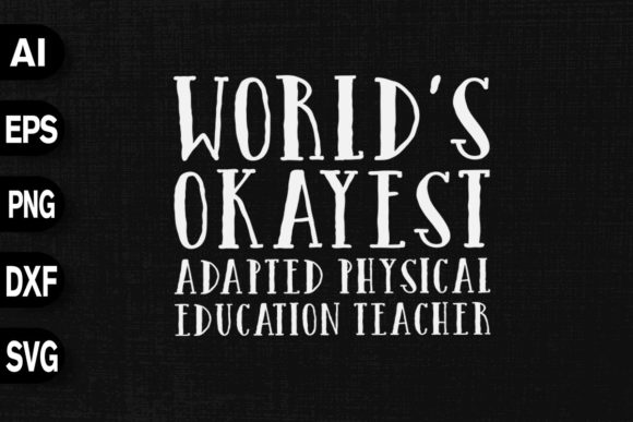 Adapted Physical Education Teacher SVG Design for T-Shirt and Graphic Projects
