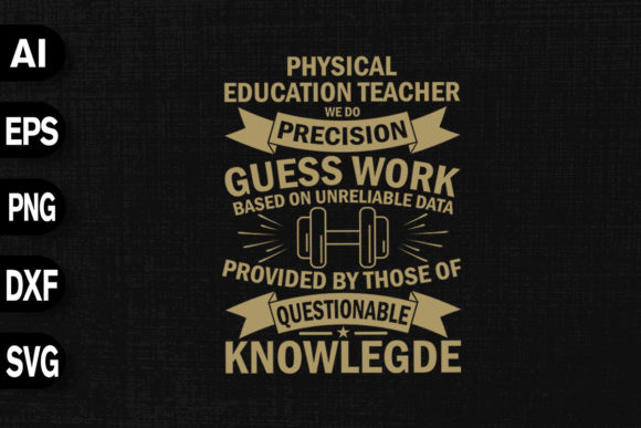 Physical Education Teacher We Do: A Versatile Graphic Design Asset for Branding and Marketing